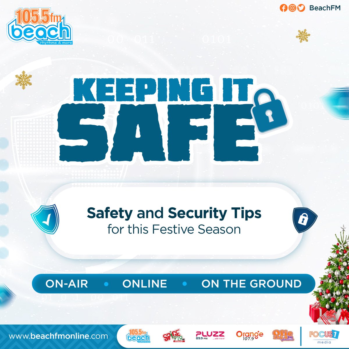 Beachfm1055's tweet photo. The Christmas festivity comes with a lot of celebration, and most people tend to lose focus of their safety and security. 
Join us as we increase the awareness on safety and security before, during, and after the festive season.
Keeping It Safe
#keepingitsafe https://t.co/YZwWDLBGkJ