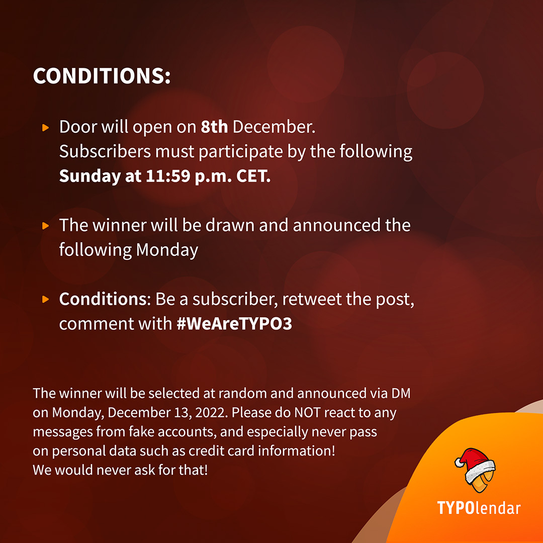 typo3's tweet image. 2nd TYPOlendar Door! ☃️
You have the chance to win another fantastic package, including the famous TYPO3 design t-shirt and some other surprises! 🎁 ✨

Check the image for the conditions of participation. 👇

We wish you all good luck!! 🧡

#TYPOlendar #CMS #WeLoveTYPO3