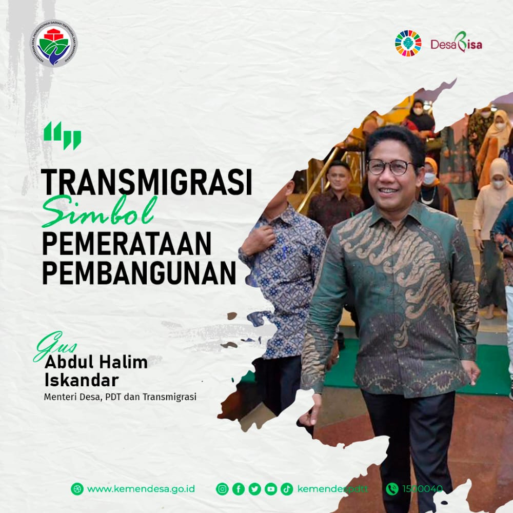 Transmigrasi merupakan Simbol pemerataan pembangunan 

#HariBhaktiTransmigrasi