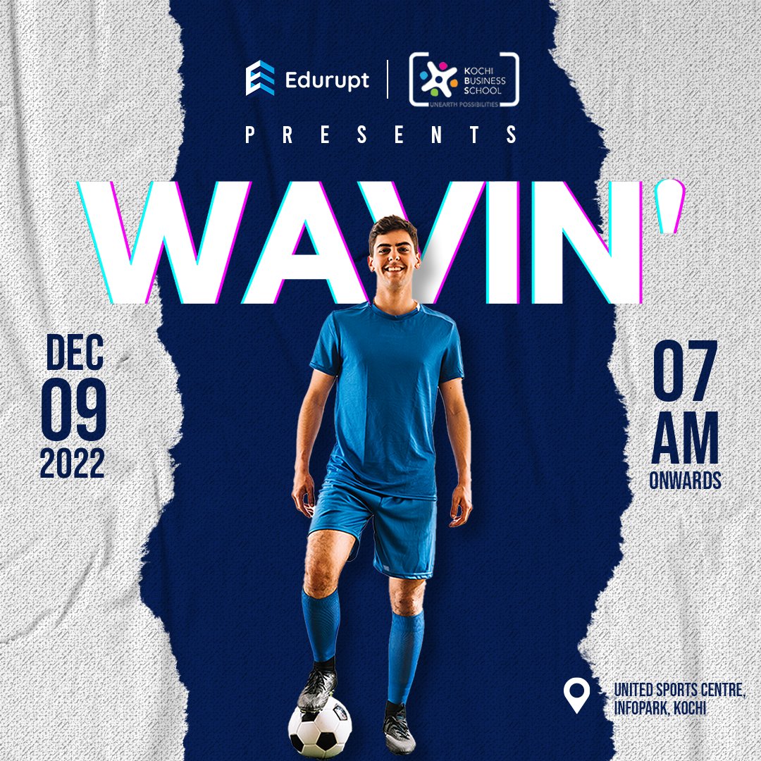 eduruptofficial's tweet photo. Let's go witness the game of passion! ⚾🥅

Edurupt  in association with Kochi Business School brings to you, the most entertaining, football tournament of the season, 'WAVIN'. 🏀 https://t.co/rNBxVd25O9