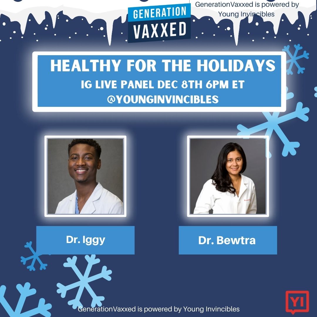 YoungInvincible's tweet photo. Today is the start of our Healthy for the Holidays weekend of action! We'll be kicking it off with an IG live panel w/ two amazing doctors: Dr. Iggy, & Dr. Bewtra! Join us & ask any questions you may have about getting your flu shot & updated #Covid19 booster! #FluBoo #GenVaxxed https://t.co/3bWeeVwhky