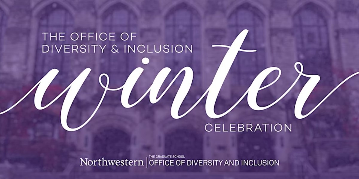 Celebrate winter holidays and traditions at the annual Office of Diversity and Inclusion Winter Celebration on Fri 12/9 @ 6PM in the Skyline Suite 1600 at the Medill School of Journalism (spr.ly/60153DnJH).

Register by TODAY AT 12:00 PM CST @ spr.ly/60163DnJy.