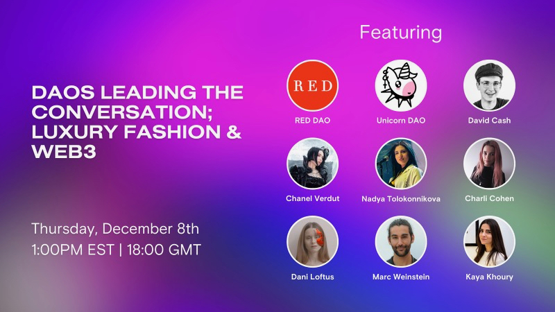 Set your reminders for 1pm EST as we discuss DAOs, Luxury Fashion, &amp; Web3

fal.cn/3uh74