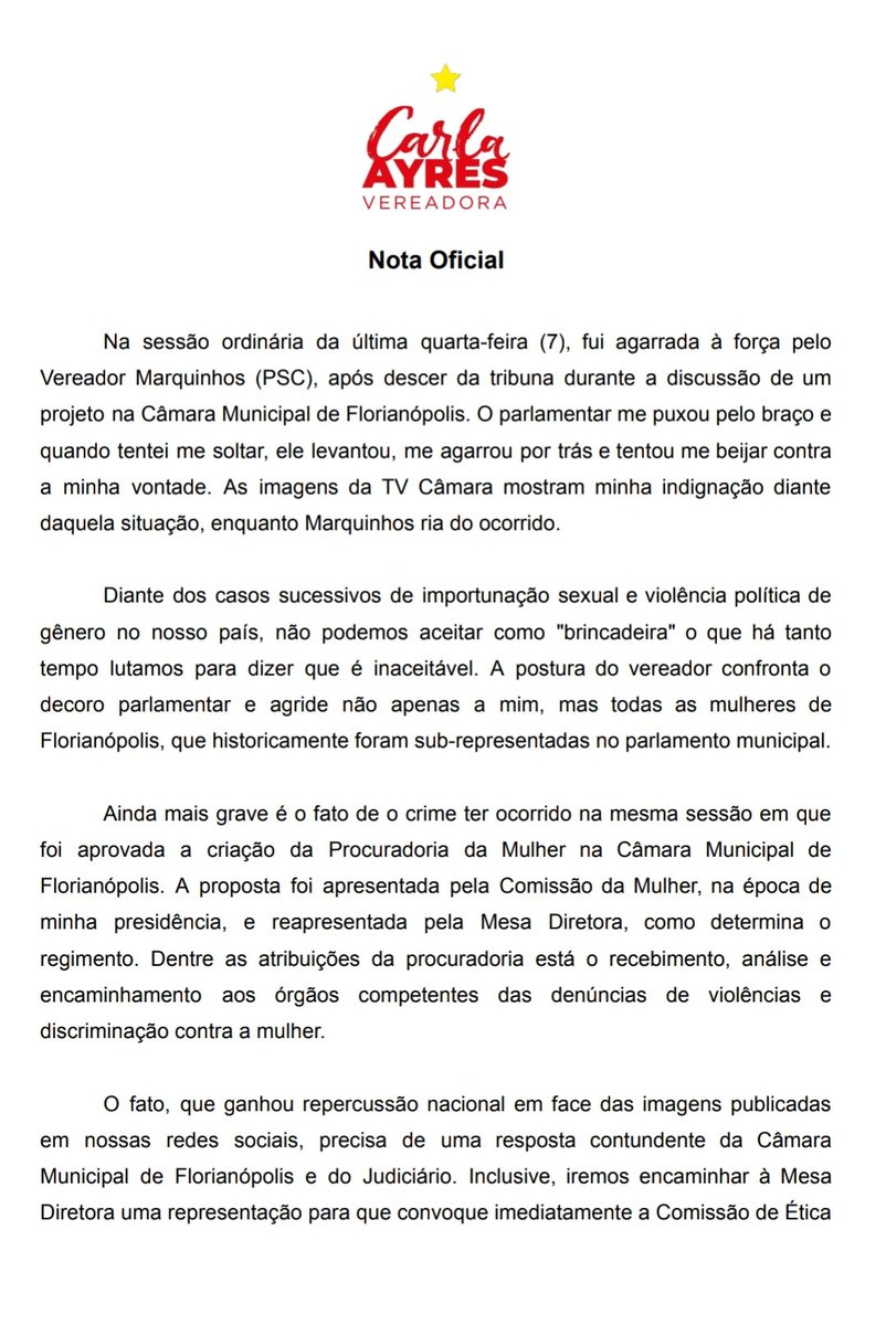 carlaayres's tweet photo. NOTA OFICIAL

Na sessão ordinária da última quarta-feira (7), fui agarrada à força pelo Vereador Marquinhos (PSC), após descer da tribuna durante a discussão de um projeto na Câmara Municipal de Florianópolis. https://t.co/7JgoObXKSu