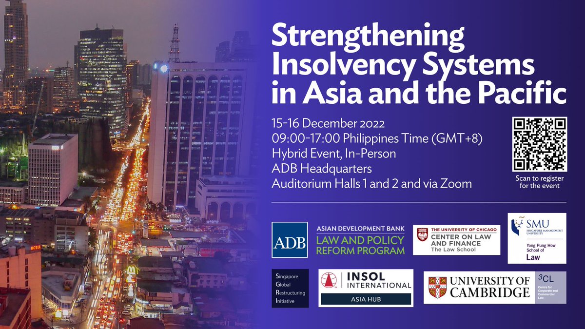 Join us for this exciting event jointly organized by @UChiLawFinance, @Cambridge3CL, @INSOLIntl, @ADB_HQ and @sgSMU @smuSGRI! It will be held in Manila on 15-16 December 2022. Registration (free) and more info here: lpr.adb.org/event/strength…