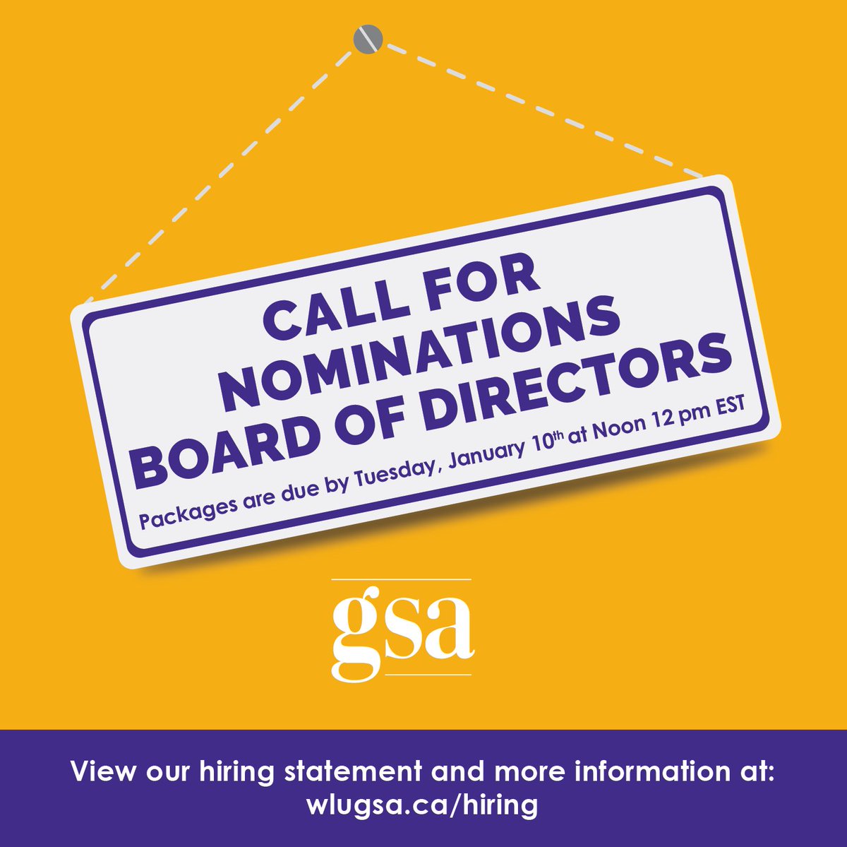 Call for nominations! The GSA is currently seeking Board of Directors members to provide strategic direction and future oriented leadership. For more information, visit wlugsa.ca/hiring