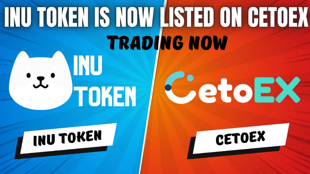 Cetoex's tweet photo. 🔥Thrilled to announce @INU_Tokens listed on @Cetoex

@INU_Tokens Token going to 🚀🚀💎

Website :- https://t.co/OA5BtpzjaA

👉Get ready to trade on world leading #crypto trading platform
#inutoken # #cetoex #inuArmy  #inunewlisting #newlisting https://t.co/n9G4tpsJGA