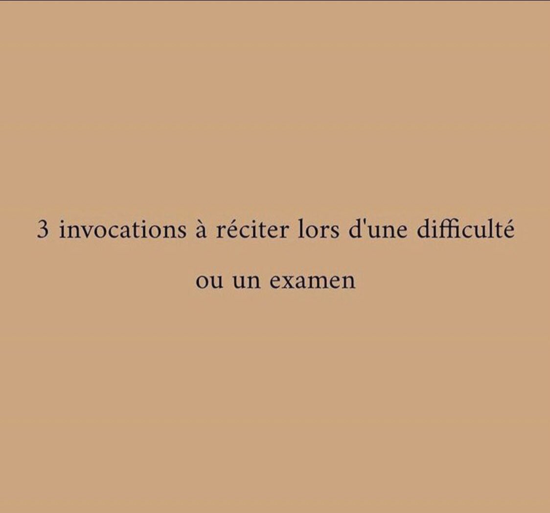 tunitounss's tweet photo. 3 invocations à réciter lors d'une difficulté ou un examen https://t.co/5UkbZ25AEH