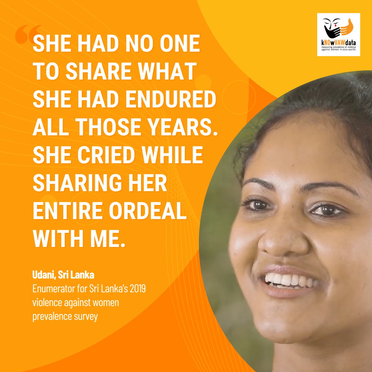 “When I was about to leave, she went on her knees and thanked me.”

Udani shares her story about interviewing women who experienced gender-based violence for #SriLanka’s first national prevalence survey.

asiapacific.unfpa.org/en/news/heartb… 

#16Days
#GenderData
#RespectAndEmpower