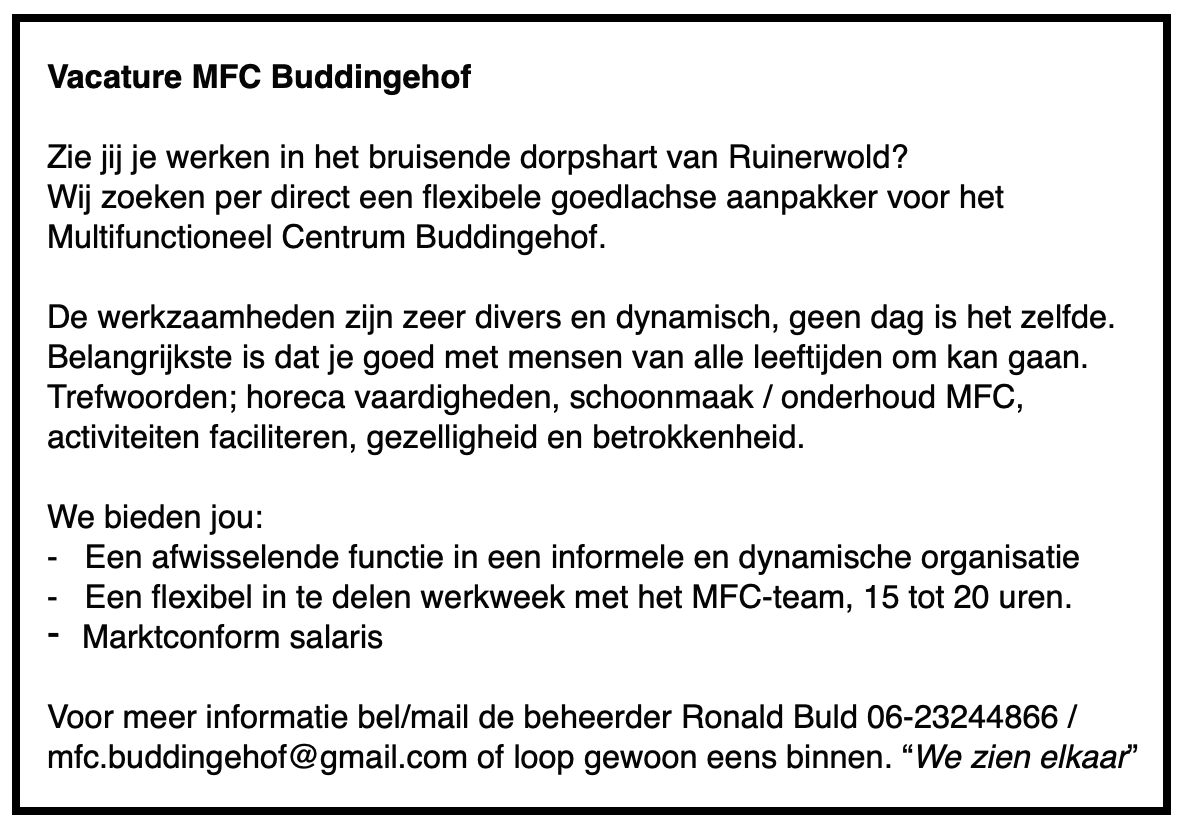 VACATURE! 
#Ruinerwold #ZWDrenthe 
MFC Sportcafé #Dorpshuis BUDDINGEHOF