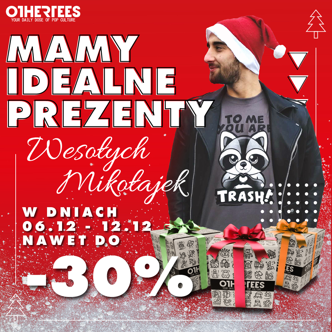 🤶Mikołajkowa promocja nadal trwa!🥳
Skorzystaj z promki! Zrób sobie prezencik!🎁
othertees.com