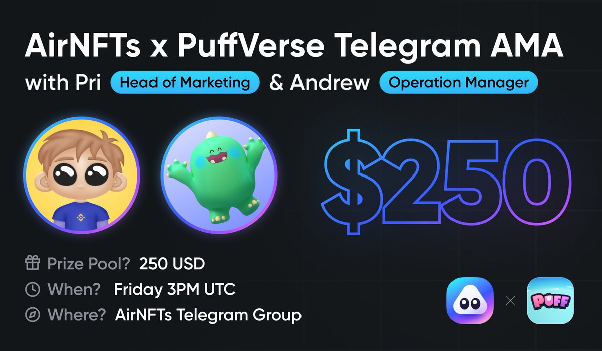 airnfts's tweet photo. Presenting @airnfts x @Puffverse #AMA🎉

📌 Where : https://t.co/DxDL0ABnWd
⏰ When : 9 Dec 3 PM UTC
🤑 Rewards : $200 

Also 2 winners will share  $50 by 👇

1. Follow @airnfts &amp; @Puffverse

2. Like &amp; RT

3. Join our Discord

https://t.co/7ZHw63g1MN

See y'all tomorrow! https://t.co/TUa3S3swo7