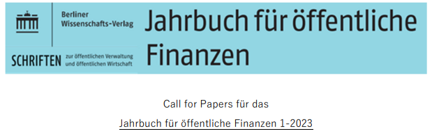 Bender_c's tweet photo. 🚨 CfP Alert #jöfin 1-2023🚨
Bis zum 09.01.2023 können Abstracts für das Jahrbuch für öffentliche Finanzen 1-2023 bei @henrik_scheller oder @MatthiasWoisin rund um das Thema der öffentlichen Finanzen eingereicht werden. 
Weitere Infos unter 🔎
https://t.co/wZl5CFvweF https://t.co/eicnHjooWK