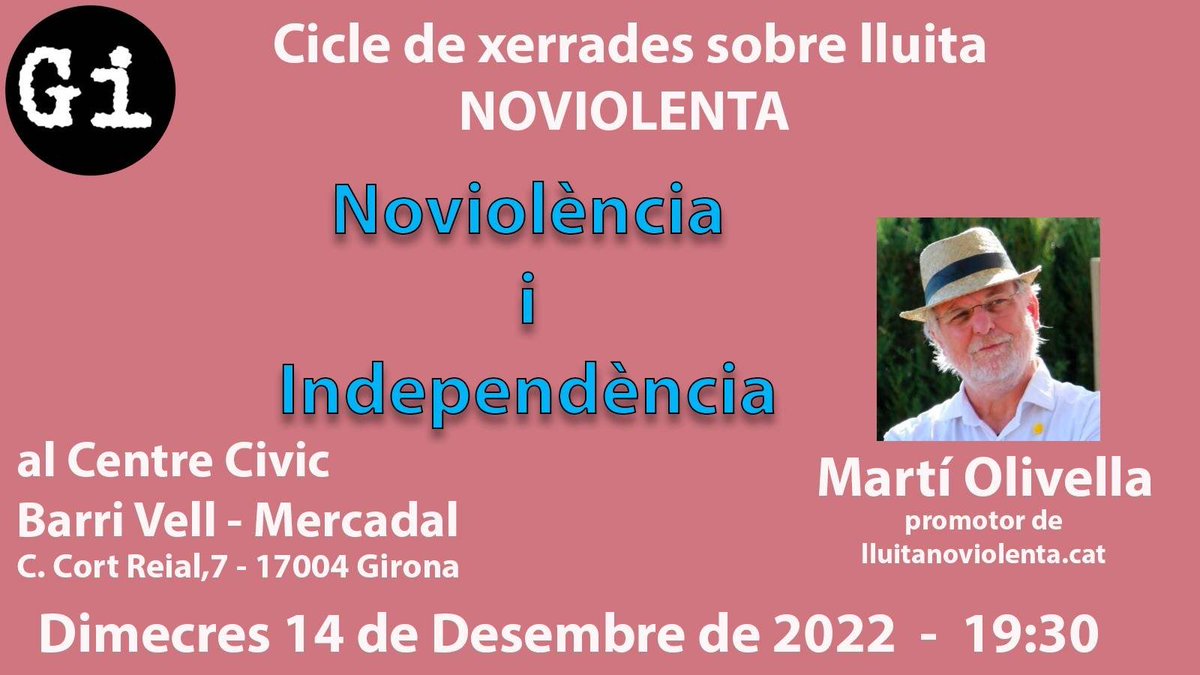 NoviolenciaGi's tweet photo. La #luitanoviolenta no és només l’absència de violència.
És una estratègia a l’alçada dels millors estrategues militars.
Dimecres #14Des estarem a les 7 #AturemlesGuerres i a 2/4 de 8 del vespre ens ho explicarà Martí Olivella https://t.co/narcfDszem