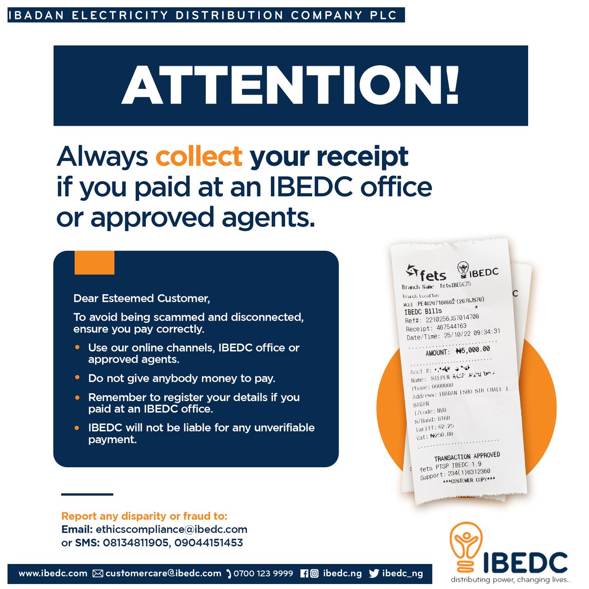 IBEDC_NG's tweet photo. Remember! Always collect your receipt if you paid at any of our offices or approved agents.
#ibedc #cashless #notocash #offices #collectyourreceiot #distributingpower #changinglives https://t.co/eRSFq9vRg1