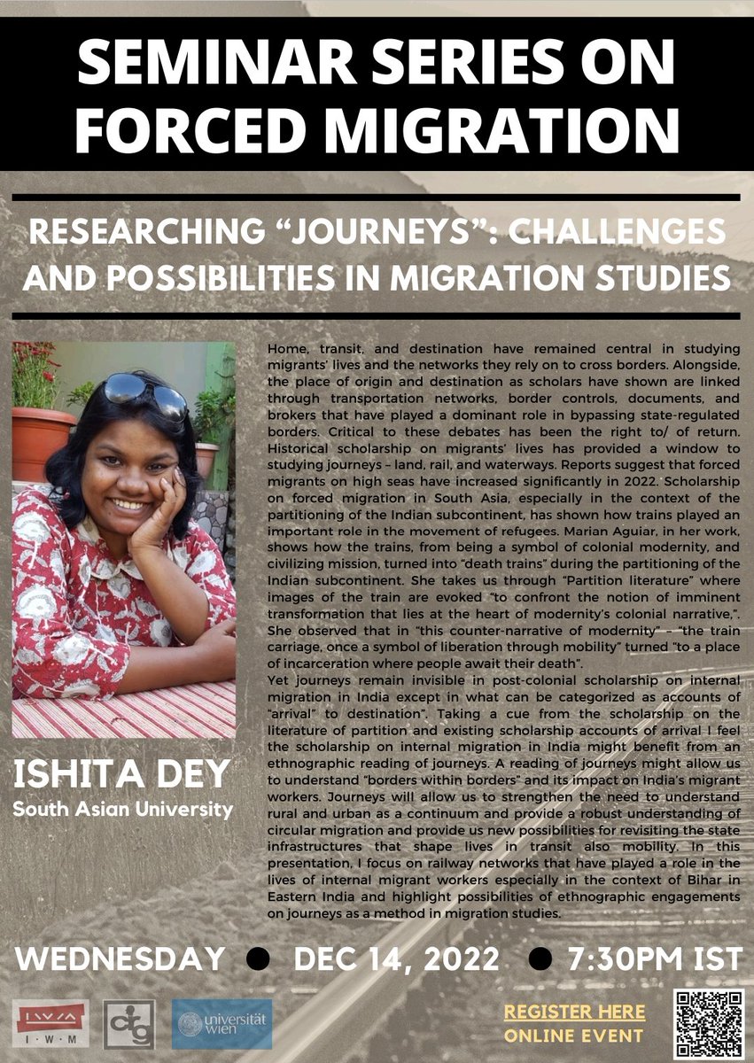 Listen to Ishita Dey talking about the different colours of migrant lives that unfolds in train journeys from home to cities of informal labouring regime.
Join us on 14 December at 7:30 PM (IST).
Register at: ksa.univie.ac.at/en/department/…
@IWM_Vienna 
#Migration #Labour #labourmobility