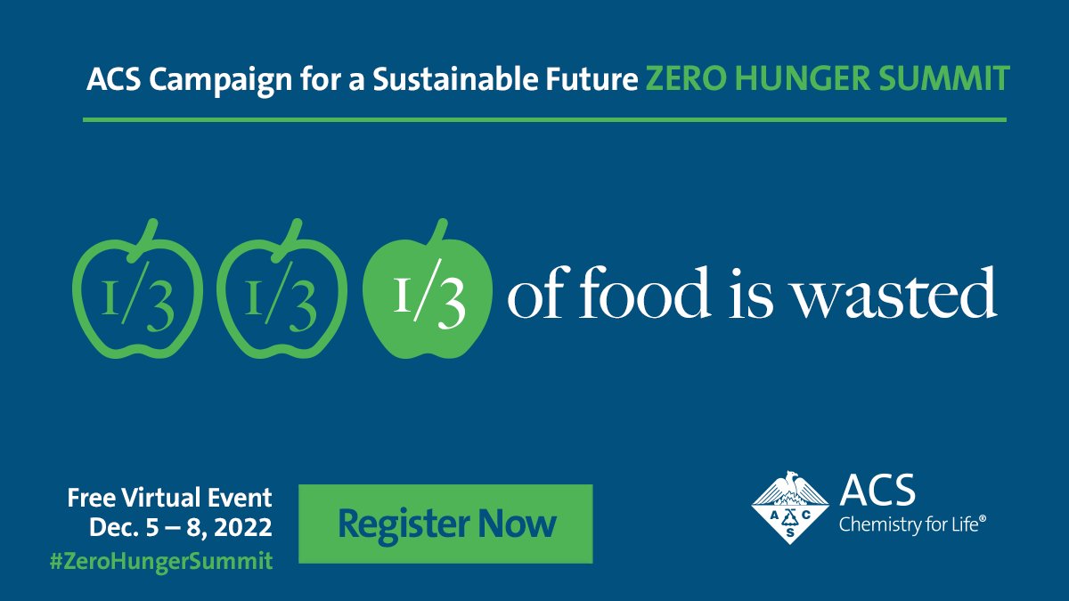 AmerChemSociety's tweet photo. Join us today at 11AM ET for the ACS #ZeroHungerSummit panel on the challenges & opportunities associated with food waste reduction, innovations in the #chemistry of food packaging, & strategies to convert food waste to valuable products. Register at https://t.co/d6DMyoyX1Z. https://t.co/0Nz3Vgbbfd