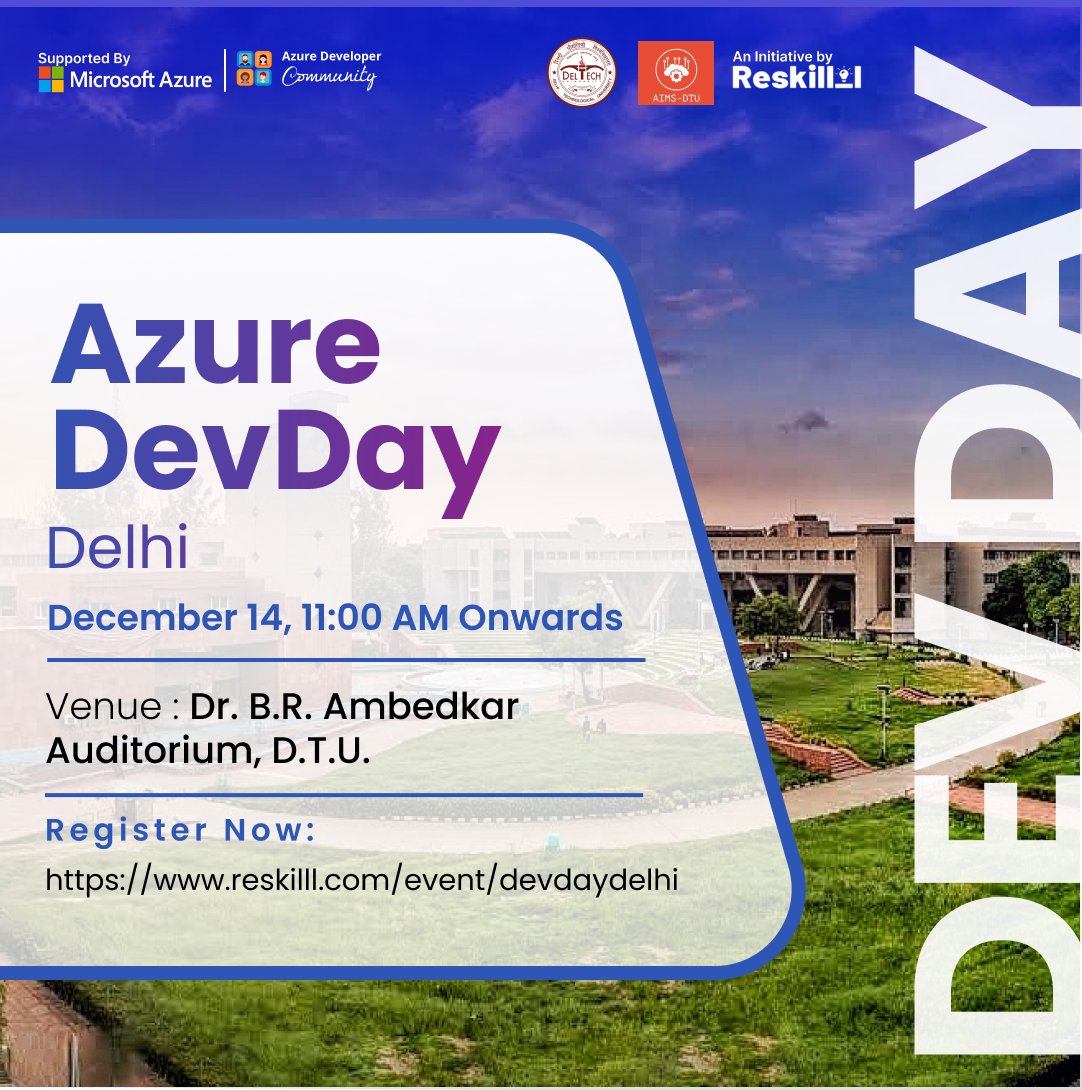 azdevindia's tweet photo. We are thrilled to announce Azure DevDay Delhi at Delhi Technological Universityโญ.
We will be providing you with Azure Cloud knowledge from industry experts on 14th December, 11 AM onwards.
Registration here: https://t.co/RNFGeDE4Ix
#AzureDevDay #DevDayDelhi https://t.co/Xe3Ul0zUeo