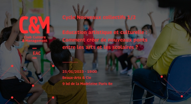 🎢 Quels sont les enjeux de l’éducation artistique et culturelle ?

Pour en débattre, le Club C&amp;M accueillera : 
👉 Matthieu Decraene, du Musée du Louvre
👉 &amp; Olivia Deroint, de la DAAC

Mercredi 25 janvier 2023, à 19H !

#Cultureetmanagement #Culture #EAC #Art #Education