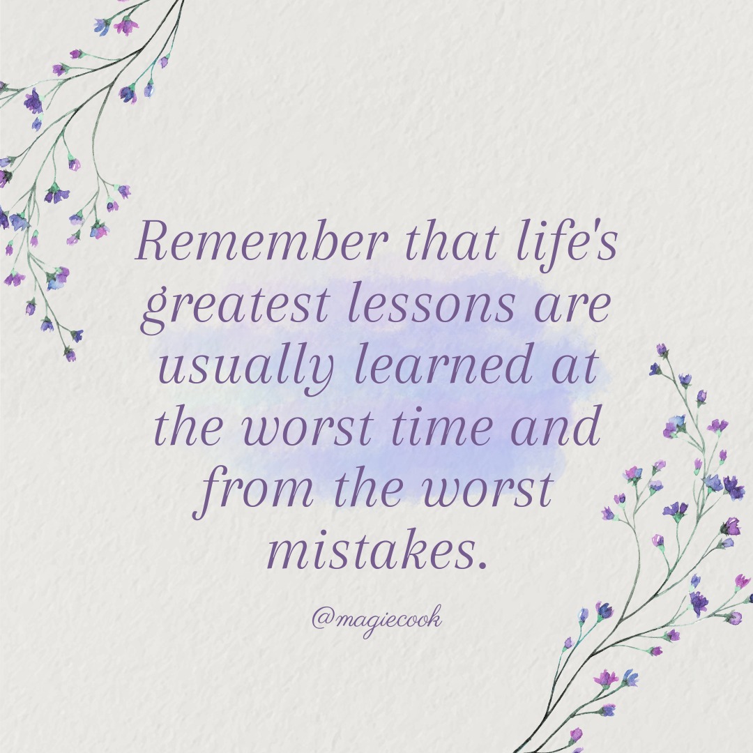 magiecook's tweet photo. Some of life's greatest lessons are learned at the worst possible time, and as a result of the worst possible mistakes. But that's okay, because those are often the lessons that we need to learn the most. #inspirational #motivational #InspirationalQuotes https://t.co/Dxh9jDLz0s