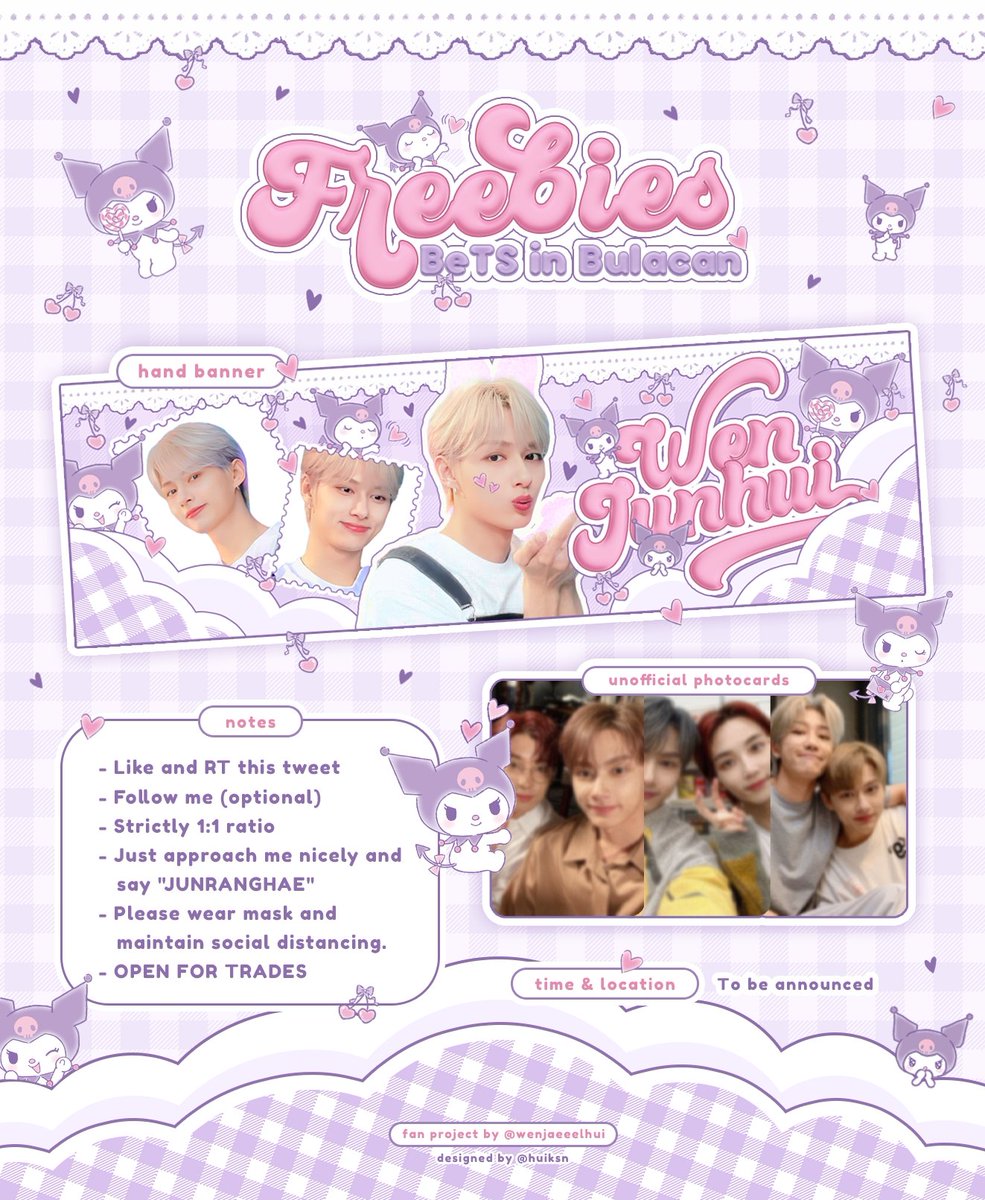 JUNHUI'S ABS (づ ◕‿◕ )づ (@wenjaeeelhui) on Twitter photo ♡ BeTS IN BULACAN FREEBIES ♡
Fan project to our CATBOY WEN JUNHUI 😺
Hi caratdeuls! We will be giving away this hand banner and unofficial photocards on dday! 
- Kindly LIKE and RT this to spread 
- Time and Loc TBA 
#BeTSinBULACAN #BeTSBULACAN #SEVENTEEN ♡ BeTS IN BULACAN FREEBIES ♡
Fan project to our CATBOY WEN JUNHUI 😺
Hi caratdeuls! We will be giving away this hand banner and unofficial photocards on dday! 
- Kindly LIKE and RT this to spread 
- Time and Loc TBA 
#BeTSinBULACAN #BeTSBULACAN #SEVENTEEN
