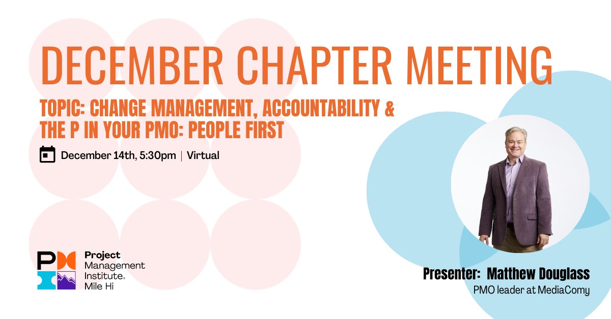 PMIMileHi's tweet photo. Final chapter meeting of 2022—join us for this multifaceted presentation by Matthew Douglas of MediaCom.
Register >> https://t.co/dkX9FTmVk5
PDUs for this event: 1 - Power Skills
#pmi #milehichapter #projects #changemanagement #PMO https://t.co/JALvWCxYLj