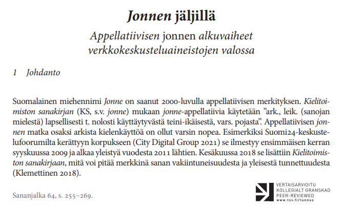 Tutkimme <a href="/MSarhemaa/">Maria Sarhemaa</a> kanssa, miten Jonne-etunimestä tuli teinipoikaan viittaava yleisnimi. Ensimmäinen artikkeli aiheesta on nyt luettavissa osoitteessa tuhat.helsinki.fi/ws/portalfiles… #jonneteimuista <a href="/HYhumtdk/">Humanistinen tiedekunta, Helsingin yliopisto</a>