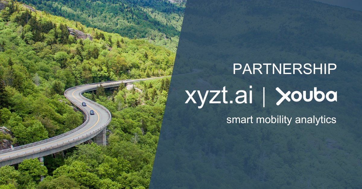 xyzt.ai and Xouba partner 
to bring time to mobility analytics down from weeks to minutes.