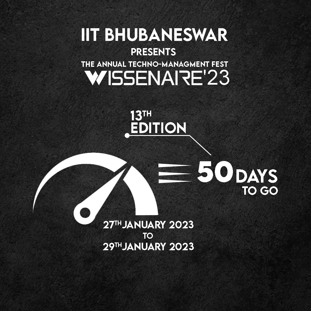 wissiitbbs's tweet photo. Allow your brain to indulge in new ideologies to bring out a unique you!
The time has begun! because there's just about 50 days left for the Grand Wissenaire'23.
#wissenaire #technomanagementfest #50days #tech #offline #aeternumreis #iitbbs #13edition #50daystogo #offlinefest https://t.co/RmuE8mCdsn