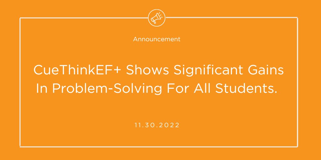 📣📣THIS JUST IN!📣📣 CueThinkEF+ Shows Significant Gains In Problem-Solving For All Students. Read The Press Release. cuethink.com/significant-ga…