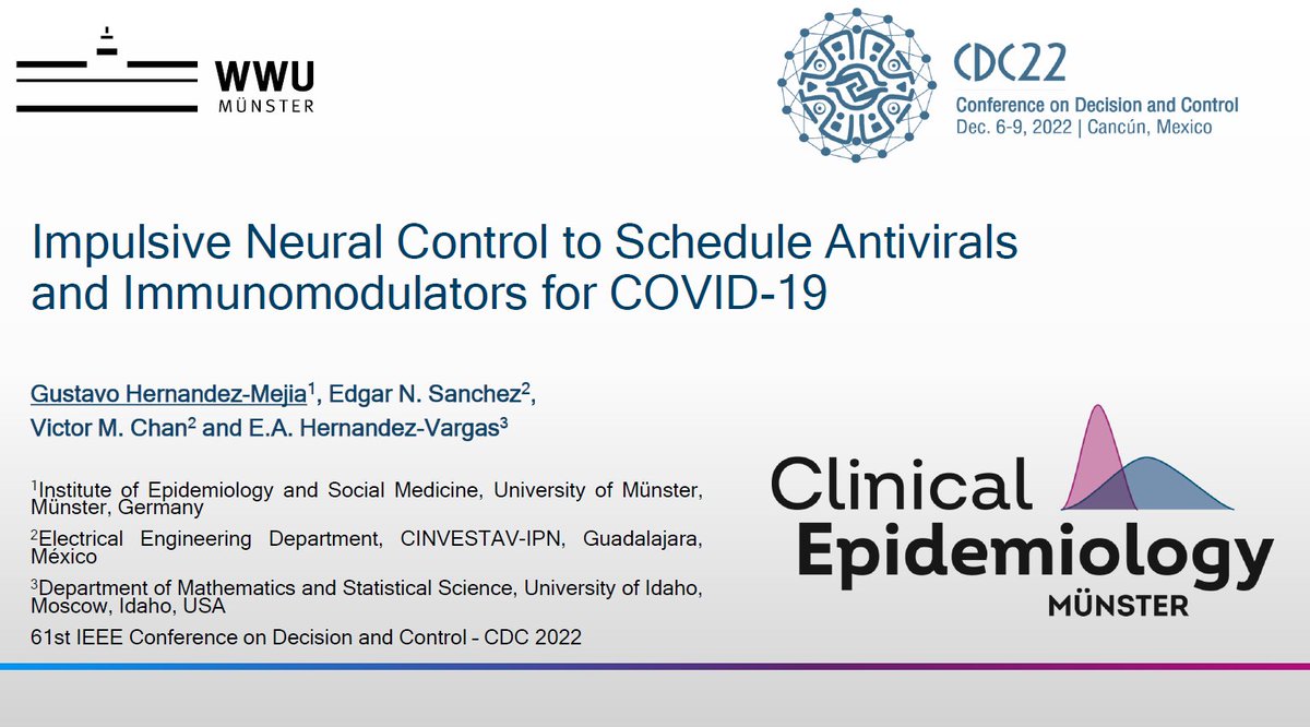 GustavoHdezM's tweet photo. Hi Neuro-control community of @CSSIEEE @IEEEorg, interested in neural impulsive schemes for scheduling treatment for #COVID19? join me today at the #Modeling and Control of #Epidemics session (Maya IV) #cdc22
@ClinicalEpi @WWU_Muenster https://t.co/SniK1B8DDx