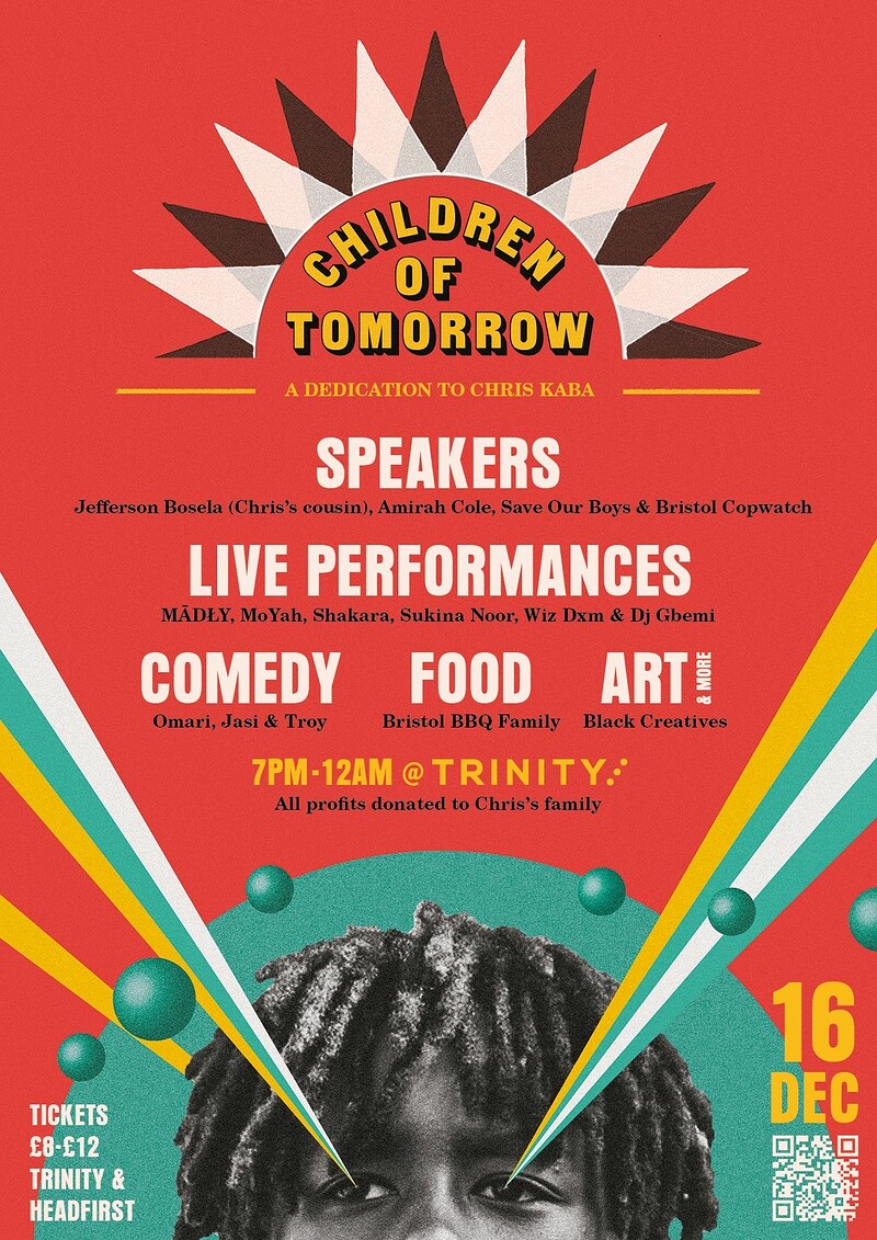 a night dedicated to Chris Kaba at <a href="/TrinityBristol/">Trinity Bristol</a> next fri (dec 16th) 

food, speakers, art + live performances

all profits to his family

ticket link here:
hdfst.uk/E82648