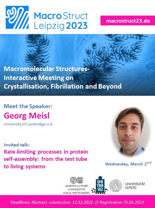 MacroStructLeipzig2023 (@structmacro) on Twitter photo Georg Meisl, from University of Cambridge, will give a talk on rate-limiting processes in protein self-assembly from the test tube to living systems at MacroStruct23. More info: macrostruct23.de/invited-talks/โฆ Don't miss itโณ! Welcome to register!๐ <a href="/georg_meisl/">Georg Meisl</a> <a href="/ChemCambridge/">Cambridge Chemistry</a> Georg Meisl, from University of Cambridge, will give a talk on rate-limiting processes in protein self-assembly from the test tube to living systems at MacroStruct23. More info: macrostruct23.de/invited-talks/โฆ Don't miss itโณ! Welcome to register!๐ <a href="/georg_meisl/">Georg Meisl</a> <a href="/ChemCambridge/">Cambridge Chemistry</a>