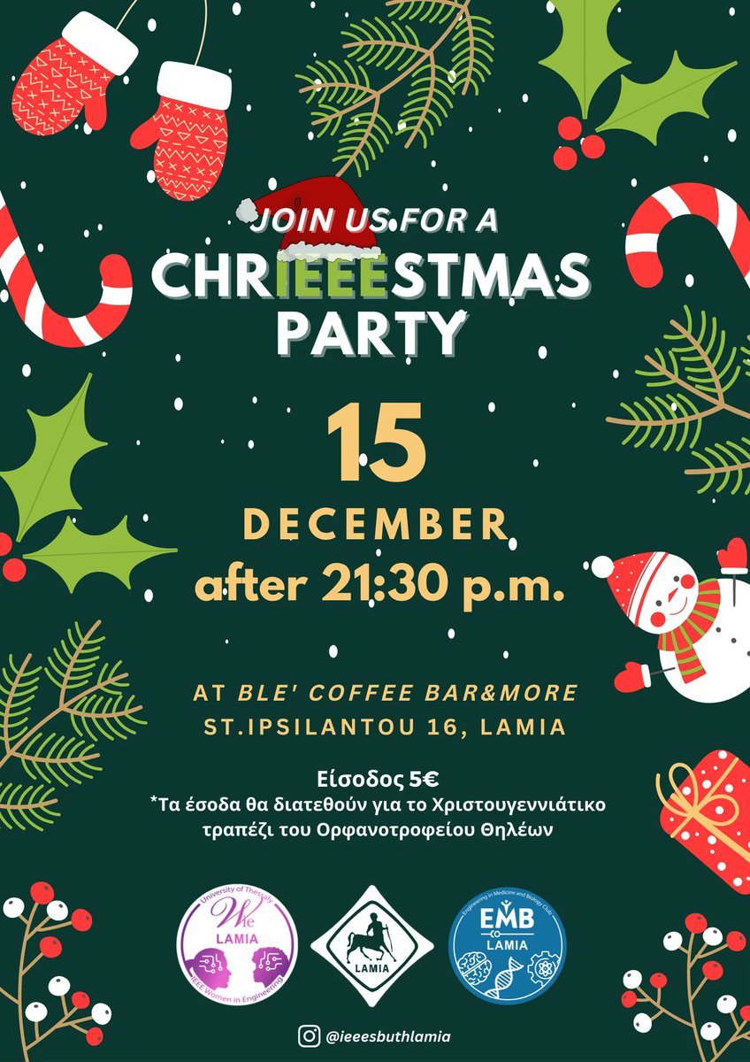 IEEEUTHLamiaSB's tweet photo. ChrIEEEstmas Party 2022~🎄

🥳 Last event of this year's executive committee our charity ChrIEEEstmas Party! 

✨Come and have fun together and spend a beautiful evening at BLE (Ypsilantou 16) with dancing, drinking and good mood! https://t.co/HglBQi8lOk