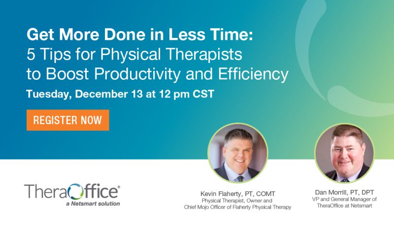 Who doesn’t want to get more done in less time? ⏱Tune in on December 13th as Flaherty Physical Therapy &amp; <a href="/TheraOffice/">TheraOffice</a> at Netsmart dive into some tips for physical therapists to boost productivity and efficiency. Register today: okt.to/SbrMyg
