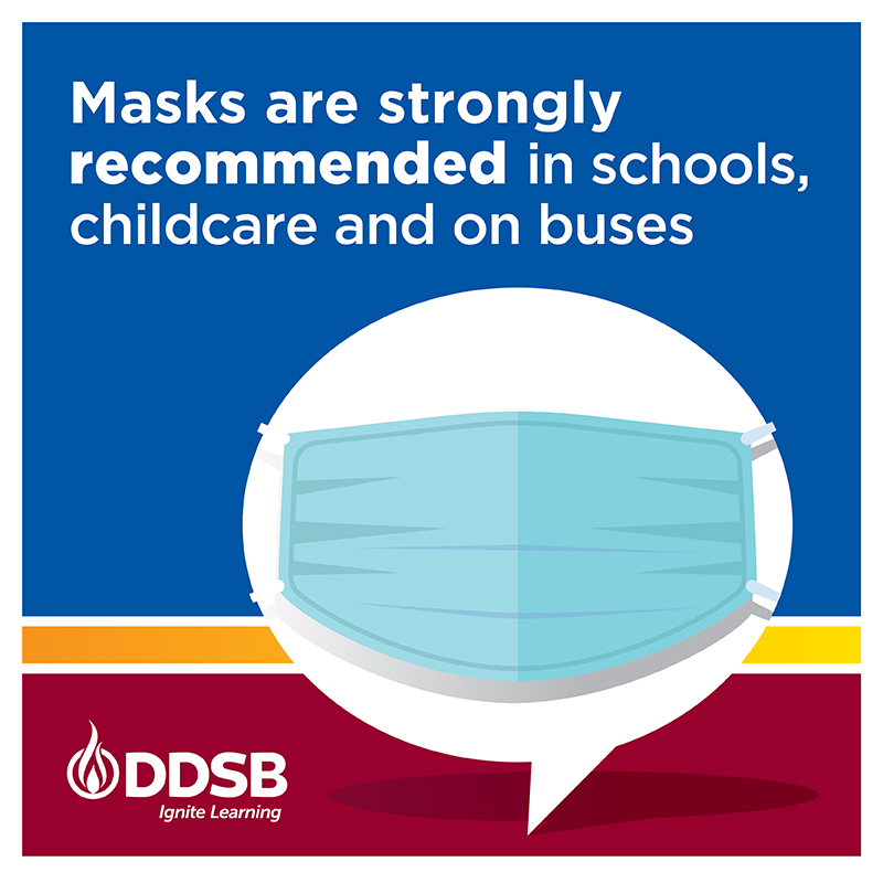 DDSBSchools's tweet photo. It’s cold and flu season! 😷

Masks are strongly recommended by Ontario’s Chief Medical Officer of Health who is encouraging their use in all indoor public places, including: 
- schools
- child care
- and on buses
Let's all do our part to stay healthy! https://t.co/L7bZjOFBD2
