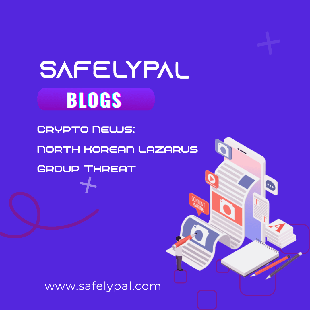 safelypal's tweet photo. Crypto News: North Korean Lazarus Group Threat
The North Korean Lazarus Group is using an old tactic in a new way to attack crypto money.
Read more
https://t.co/hSv0c0wSSi
https://t.co/6nHkaKbP1U
#CryptoNews #cryptoscam #crypto #safelypal https://t.co/kq80JV11Y7