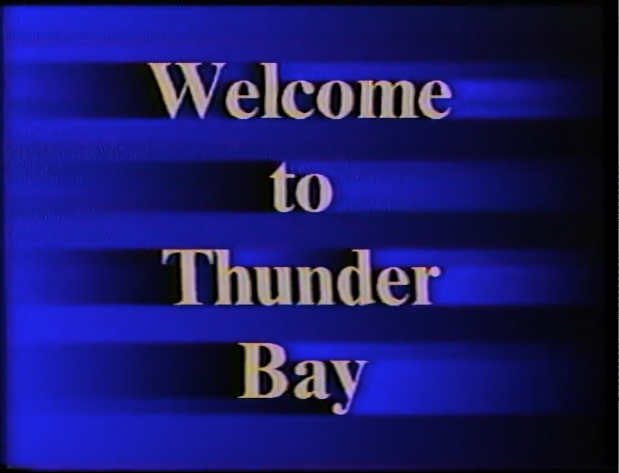 Welcome to Thunder Bay! (1994)

youtube.com/watch?v=A_LVLv…