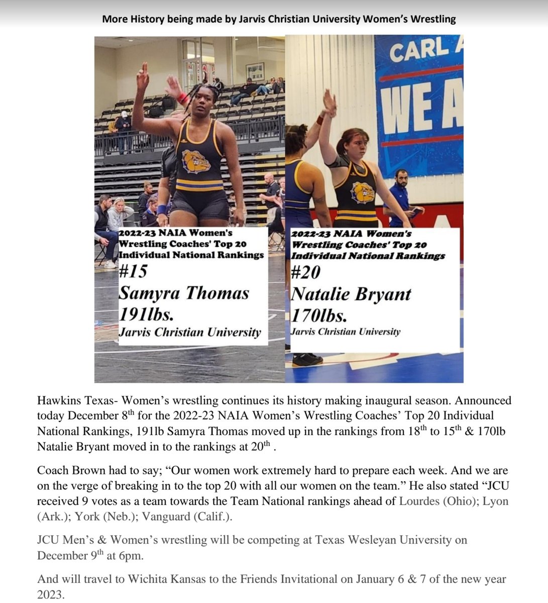 Two Jarvis Christian University Women's Wrestlers now in NAIA Top 20 Rankings 
170lb Natalie Bryant 20th
191lb Samyra Thomas 15th