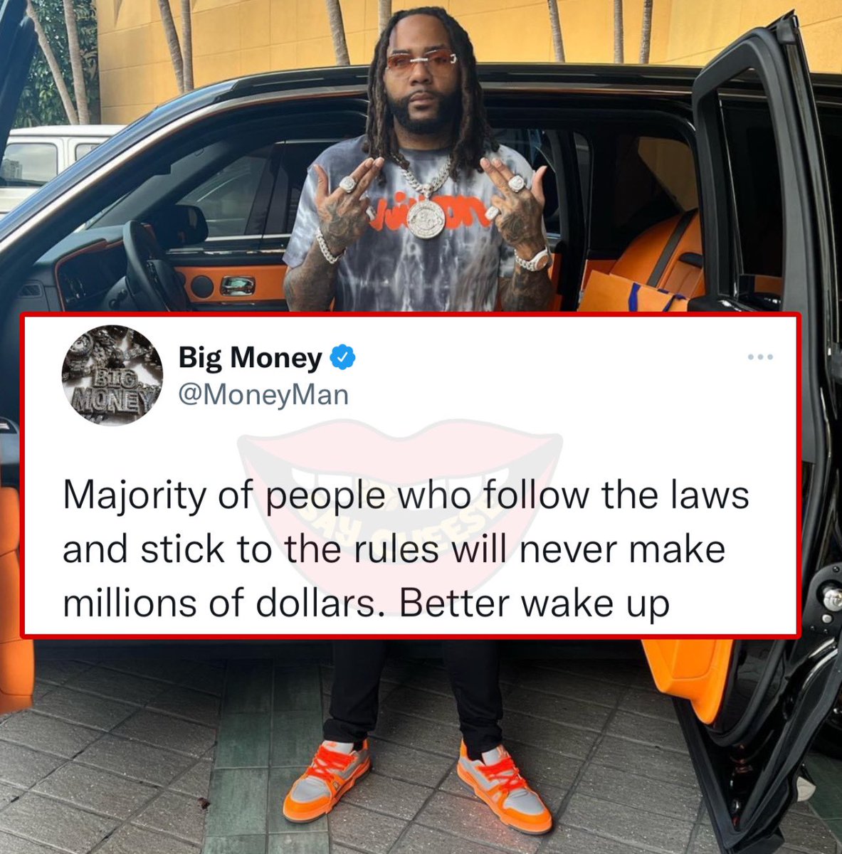 Money Man says most people who follow the laws and rules will never make millions of dollars