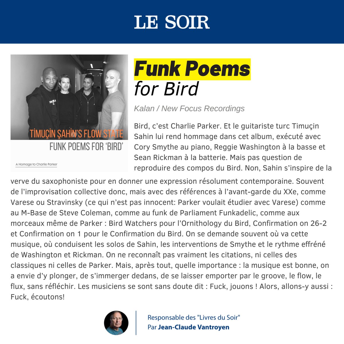 Funk Poems for 'Bird' reviewed in Belgium's national press @lesoir 

@Kalan_Muzik @NewFocusLabel @JammincolorS @reggbass @seanrickman2 @CharlieParkerKC