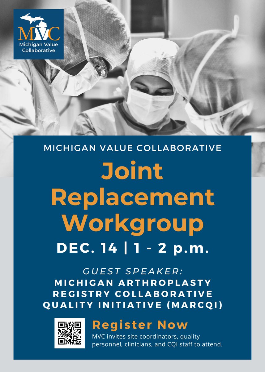 michiganvalue's tweet photo. Next week is MVC's final workgroup of 2022. Join us on 12/14 at 1pm to hear from @MARCQIorg's Tae Kim. Register now: https://t.co/m1eEzpCIQw
#jointreplacement #jointsurgery #MedTwitter https://t.co/BJUP5U6PY8