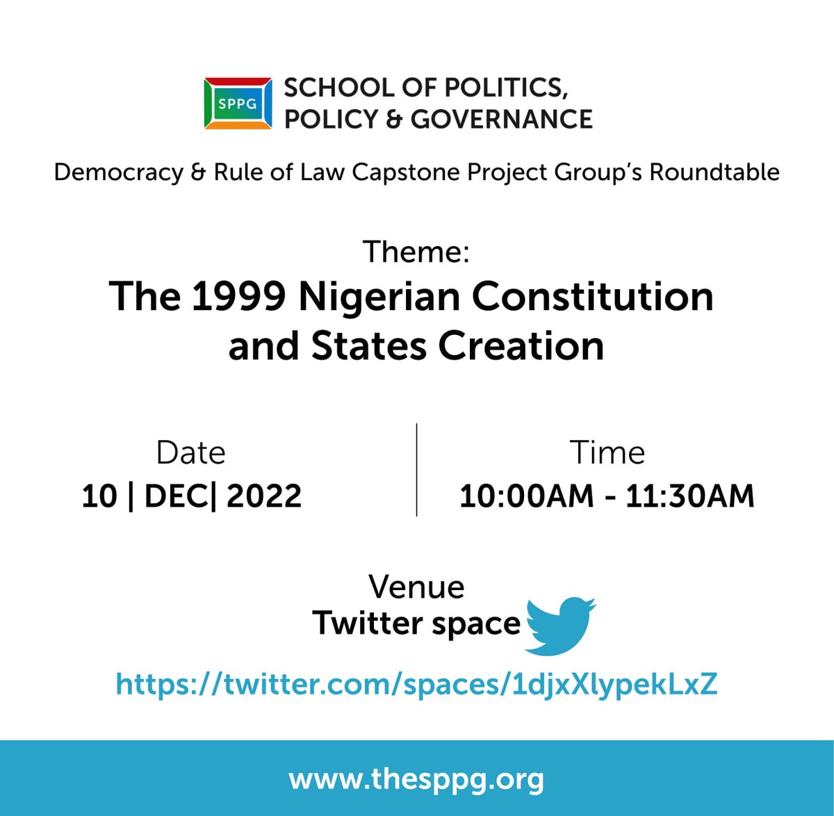 TheSPPG's tweet photo. We invite you to join a Twitter space conversation on the 1999 Nigerian Constitution and States Creation,  this Saturday 10 Dec 2022, Time 10am - 11:30am 

Link -> https://t.co/CoJOdtrspG https://t.co/q7ztMxCpJK