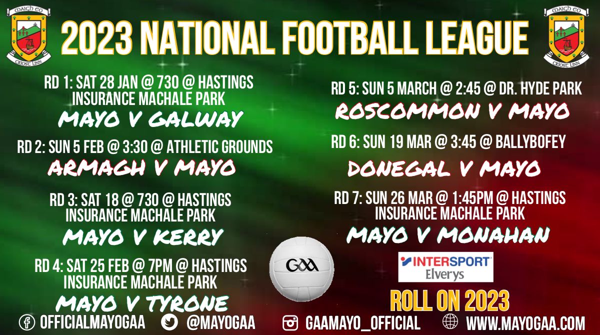 Mayo GAA on X: Here are the Mayo GAA Official football and Hurling League  fixtures for 2023. #mayogaa #hurling #allinzleagues   / X