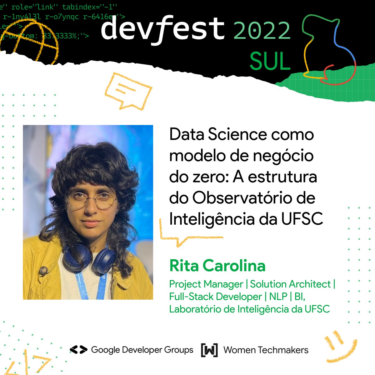 Confira mais uma integrante do nosso time de palestrantes:

A Rita Alamino vem palestrar sobre: “Data Science como modelo de negócio do zero: A estrutura do Observatório de Inteligência da UFSC”. 

📆 Acesse devfestsul.com.br e garanta seu ingresso agora mesmo!