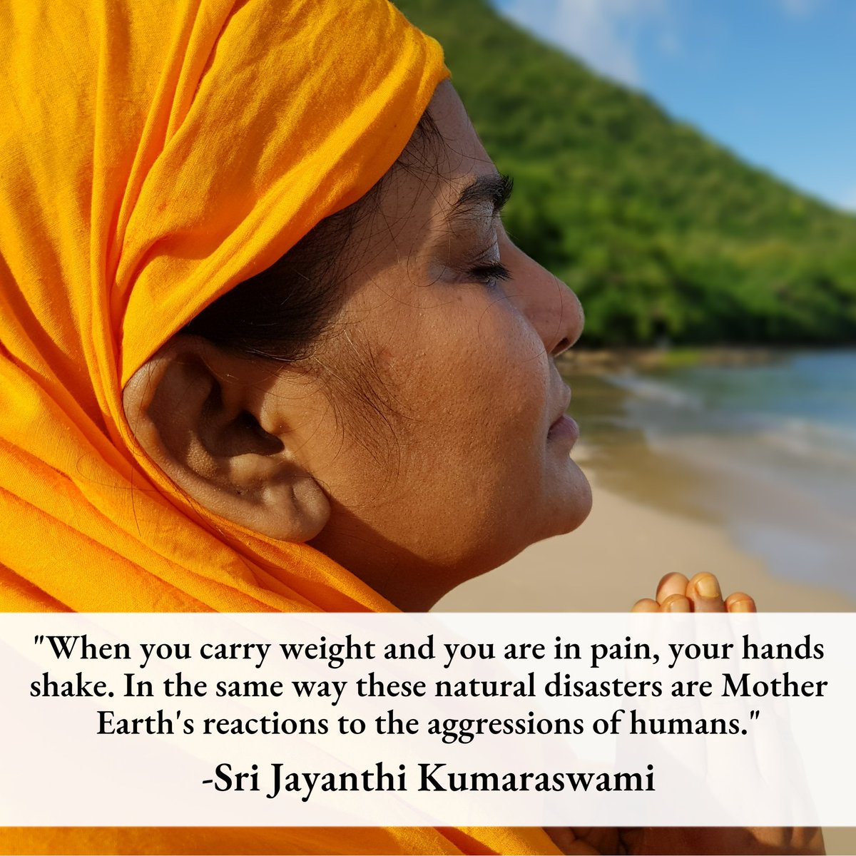 SriJKSwami's tweet photo. "When you carry weight and you are in pain, your hands shake. In the same way these natural disasters are Mother Earth's reactions to the aggressions of humans." -@SriJKSwami

#MotherEarth #NaturalDisasters #ClimateChange #OmNamoNarayana https://t.co/sfOBO2ZDeA