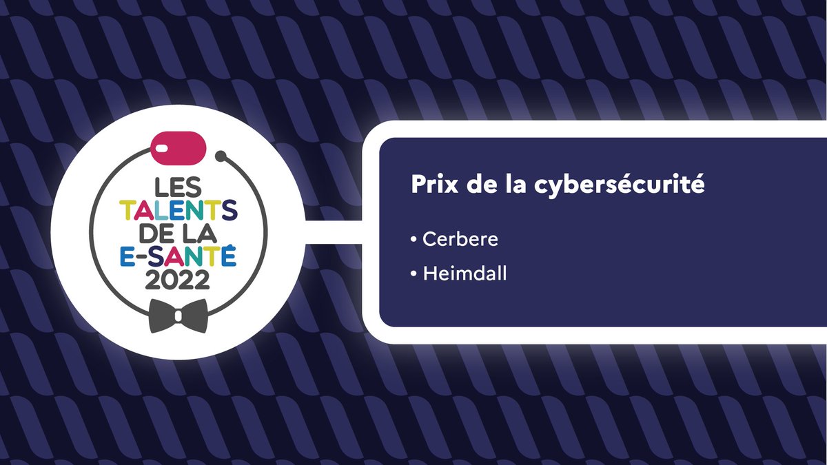 #TalentsESante 2022 ⭐️​
Nous continuons cette cérémonie avec le Prix de la cybersécurité. Dans cette catégorie : Cerbere et Heimdall. ​
Ce prix sera remis par Laure Duhesme de l'Agence nationale de la sécurité des systèmes d'information.