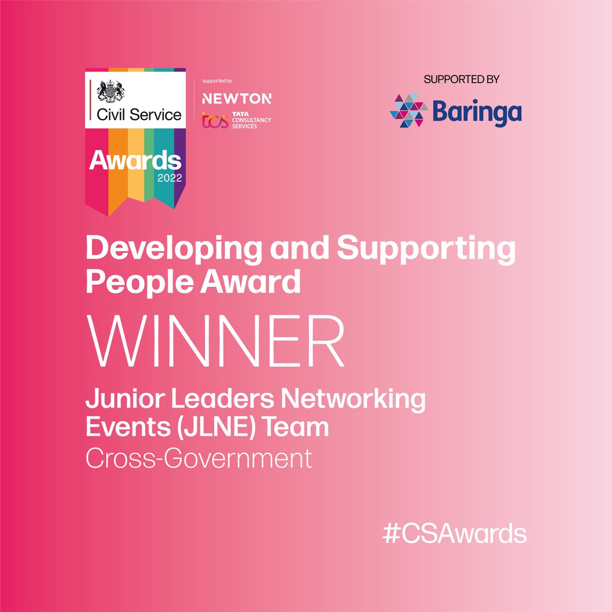 On to the next #CSAward ...
The Developing and Supporting People Award goes to the cross government
Junior Leaders Networking (JLNE) Team
Well done to all the team!
