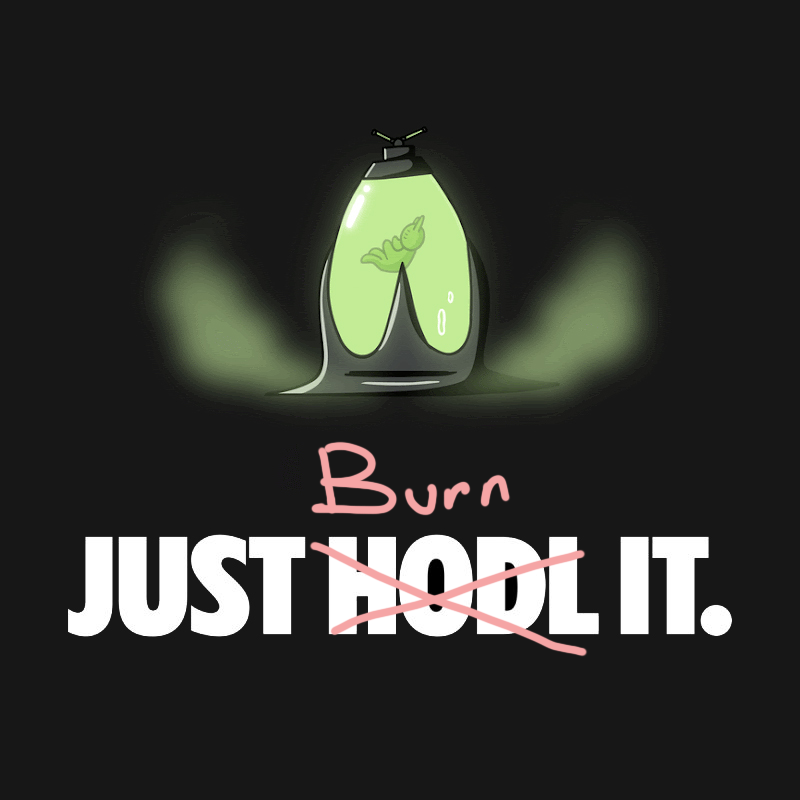 UnderscorePvgs's tweet photo. With the incubator announcement coming soon, feel free to #JustBurnIt to make mine worth more :P  @alienfrens https://t.co/Uank9SHWch