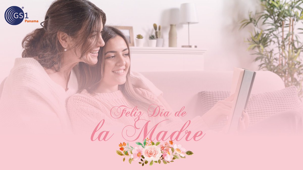Gs1 Panamá, les desea un ¡Feliz Día de las Madres!, a todas las mujeres madres de Panamá.